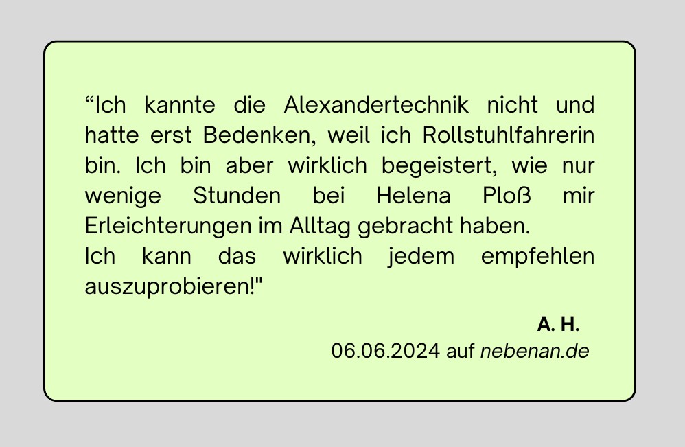 Eindrücke aus der Alexandertechnik-Arbeit